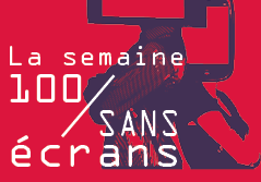 Semaine 100/Sans Ecrans 2017 en photos